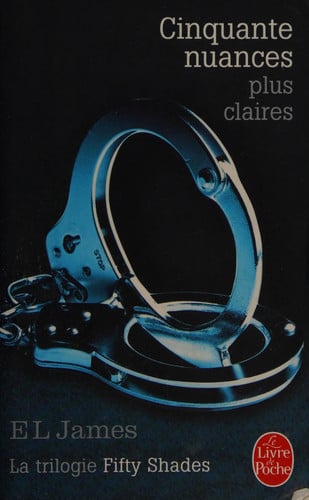 Cinquante nuances plus claires : roman