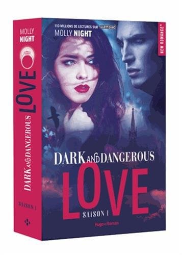 Dark and dangerous love. Saison 1
