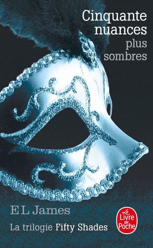 Cinquante nuances plus sombres : roman
