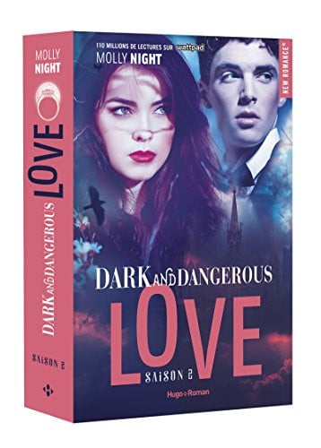 Dark and dangerous love. Saison 2