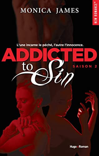 Addicted to sin. Saison 2