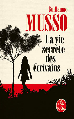 La vie secrète des écrivains : roman